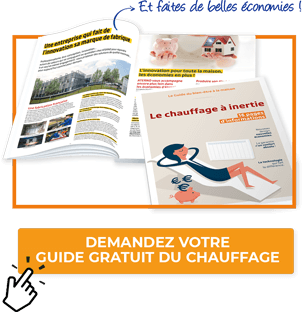 Demandez le guide Gratuit du chauffage à inertie